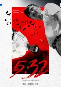 сериал 5:32 (1 сезон) смотреть онлайн Лордфильм